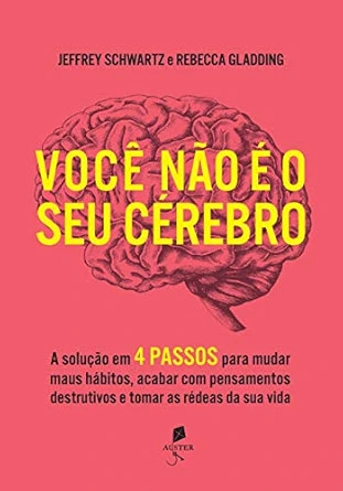 Você Não É O Seu Cérebro